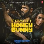 Citadel Honey Bunny - Priya Saraiya Song Download